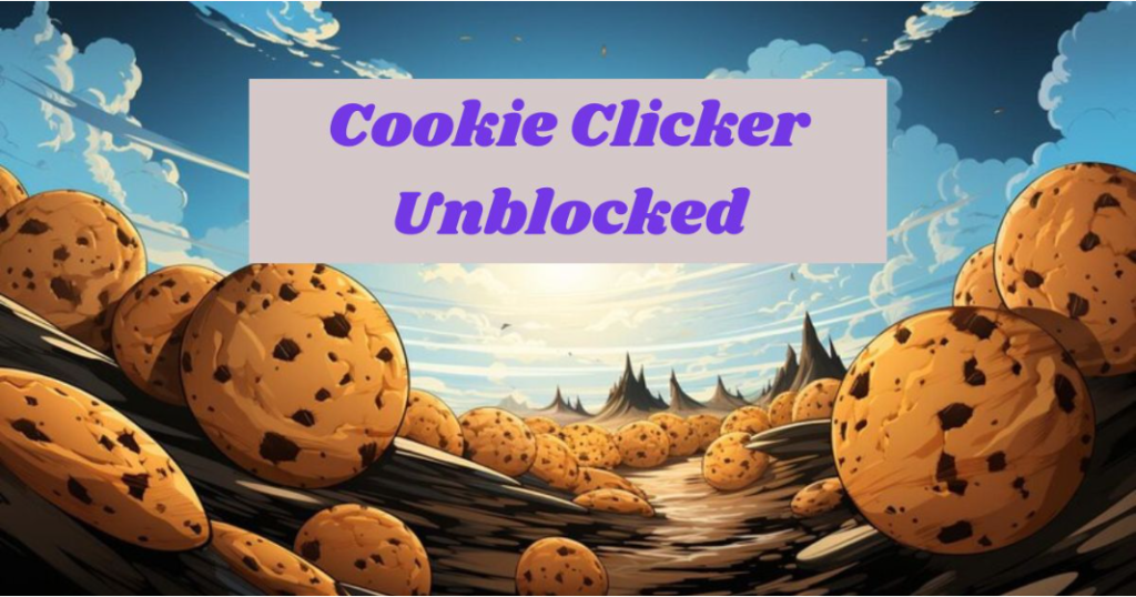 coockie clicker unblocked